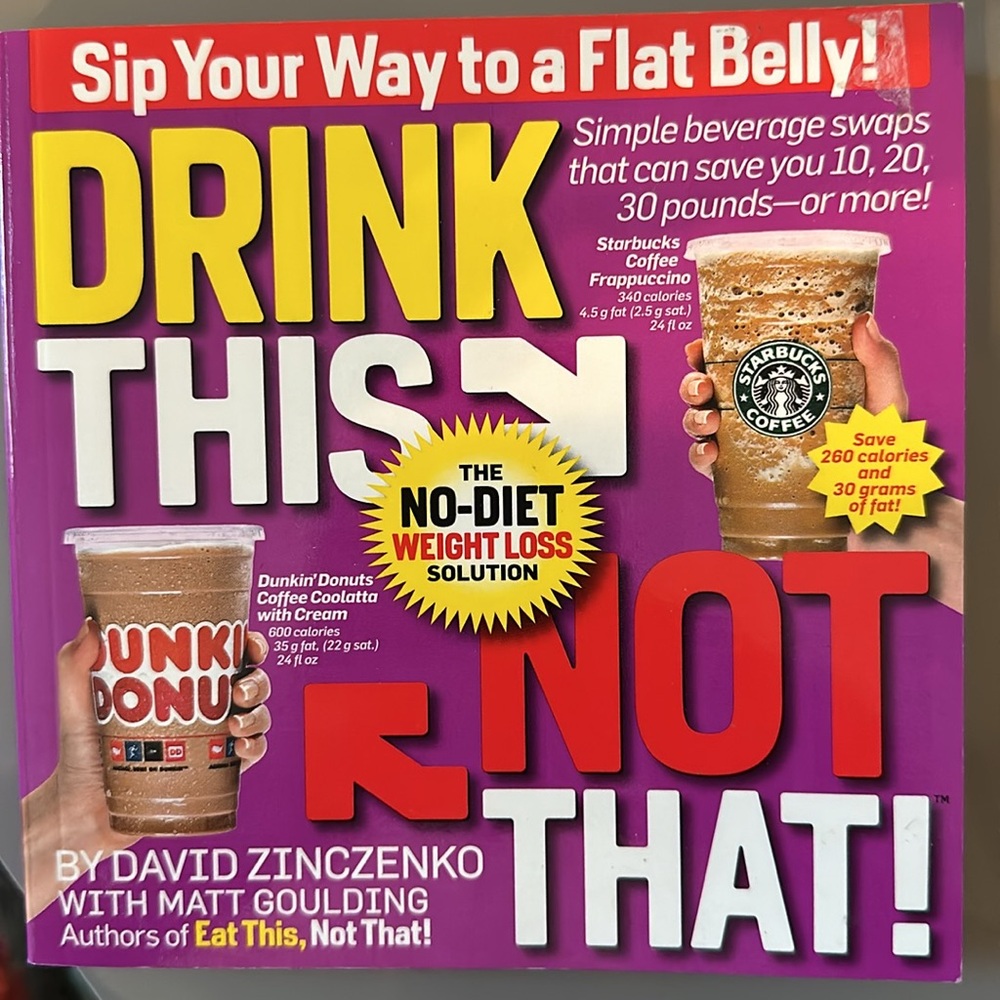 Drink This Not That! Alternative Beverage Book with Recipes